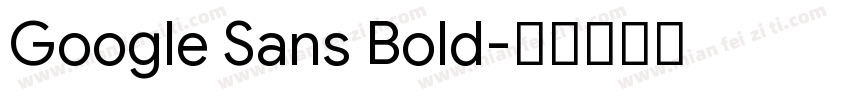 Google Sans Bold字体转换